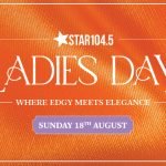 Star 104.5's Ladies Day Saturday 18 August
