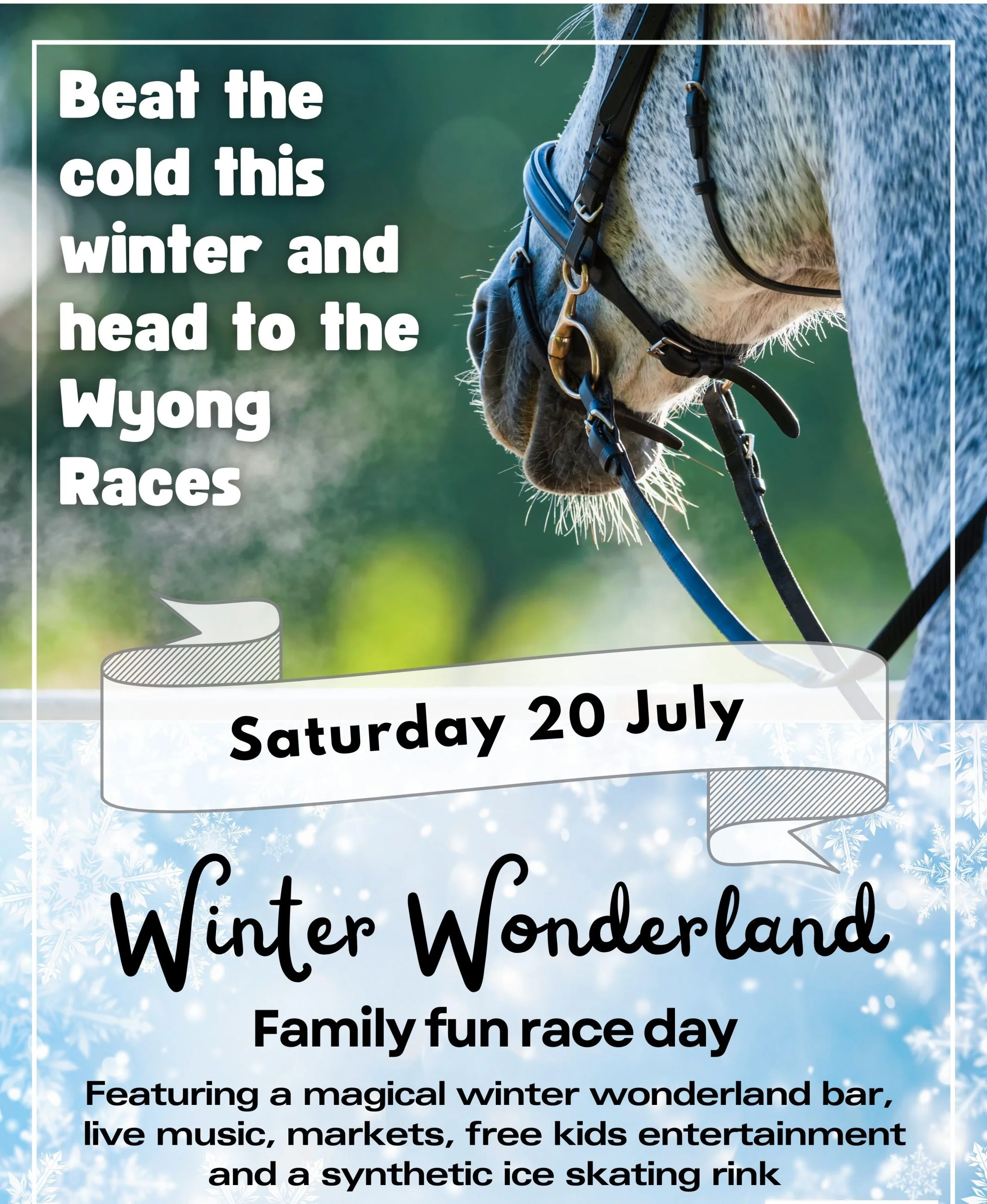 Winter Wonderland Race Day Saturday 20 July